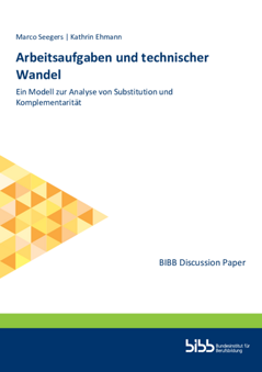 Coverbild: Arbeitsaufgaben und technischer Wandel : ein Modell zur Analyse von Substitution und Komplementarität