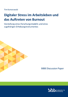 Coverbild: Digitaler Stress im Arbeitsleben und das Auftreten von Burnout : Vorstellung eines Forschungsmodells und eines zugehörigen Erhebungsinstrumentes