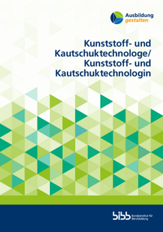 Coverbild: Kunststoff- und Kautschuktechnologe/Kunststoff- und Kautschuktechnologin