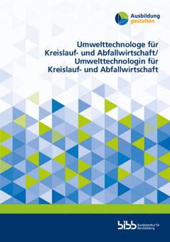 Coverbild: Umwelttechnologe für Kreislauf- und Abfallwirtschaft/ Umwelttechnologin für Kreislauf- und Abfallwirtschaft