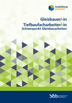 Coverbild: Gleisbauer/-in, Tiefbaufacharbeiter/-in Schwerpunkt Gleisbauarbeiten