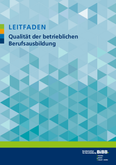 Coverbild: Leitfaden - Qualität der betrieblichen Berufsausbildung