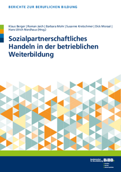 Coverbild: Sozialpartnerschaftliches Handeln in der betrieblichen Weiterbildung