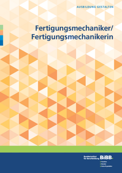 Coverbild: Fertigungsmechaniker/Fertigungsmechanikerin