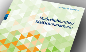 Umsetzungshilfe: Maßschuhmacher/-in