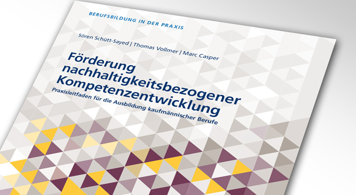 Neue Praxishandreichung "Förderung nachhaltigkeitsbezogener Kompetenzentwicklung"