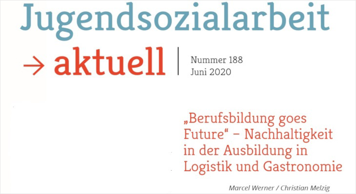 „Berufsbildung goes Future“ – Artikel zu BBNE in Logistik- und Gastronomiebranche verfügbar