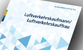 Umsetzungshilfe: Luftverkehrskaufmann/ Luftverkehrskauffrau