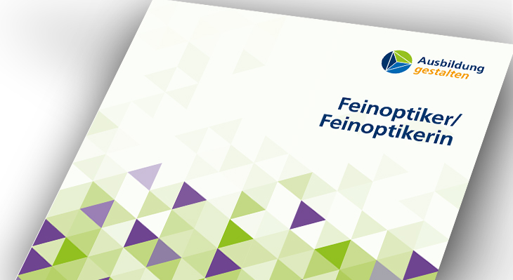 Umsetzungshilfe: Feinoptiker/-in