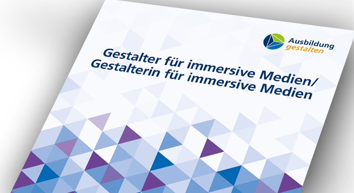 Umsetzungshilfe: Gestalter/-in für immersive Medien