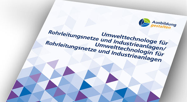 Umsetzungshilfe: Umwelttechnologen für Rohrleitungsnetze und Industrieanlagen