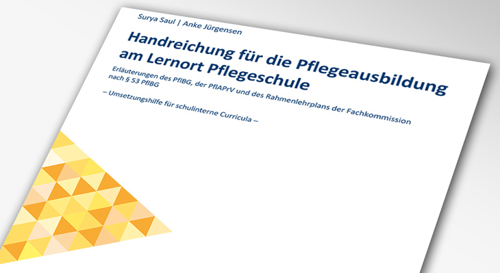 Handreichung „Pflegeausbildung am Lernort Pflegeschule“ ab sofort als Preprint verfügbar